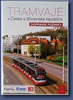 TRAMVAJE �R a SR#Dopravn� Podn